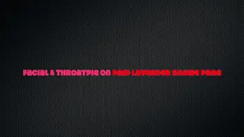 free-use,facefuck,huge-cumshot,gagging,facial